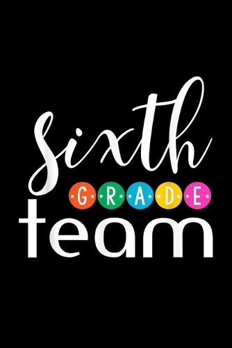 Sixth Grade Team