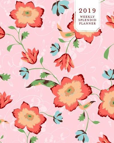 2019 Weekly Splendid Planner