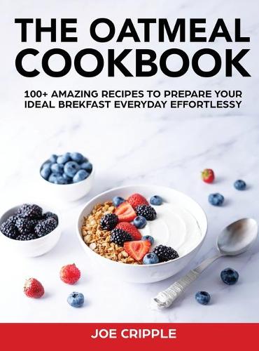 The Oatmeal Cookbook