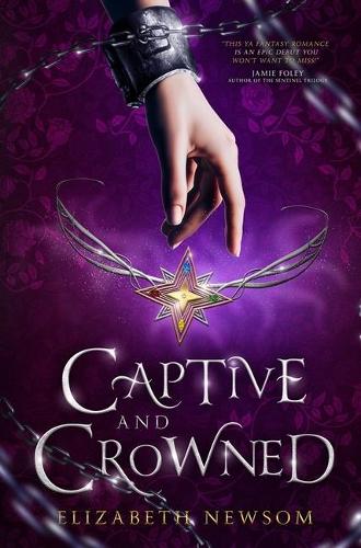 Captive and Crowned