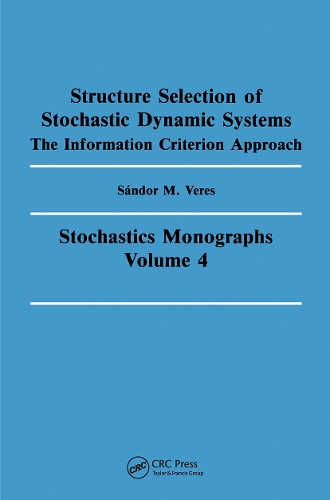 Structure Selection of Stochastic Dynamic Systems