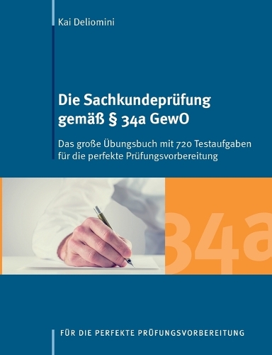 Die Sachkundeprüfung gemäß § 34a GewO