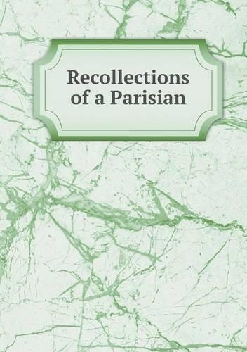 Recollections of a Parisian