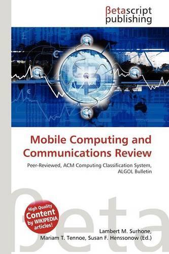 Mobile Computing and Communications Review