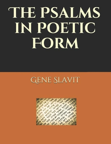 The Psalms in Poetic Form