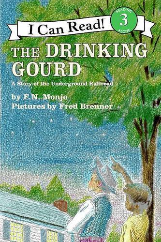 The Drinking Gourd: A Story of the Underground Railroad(I Can Read! - Level 3)