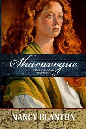 Sharavogue: A Novel of Ireland and Montserrat(English)