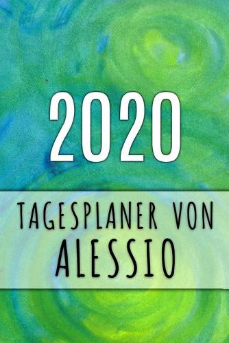 2020 Tagesplaner von Alessio: Personalisierter Kalender für 2020 mit deinem Vornamen