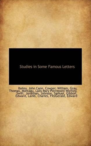 Studies in Some Famous Letters