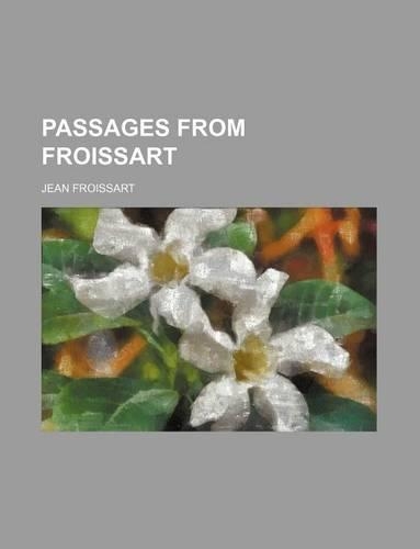 Passages from Froissart