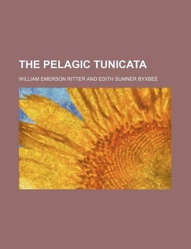 The Pelagic Tunicata: (English)