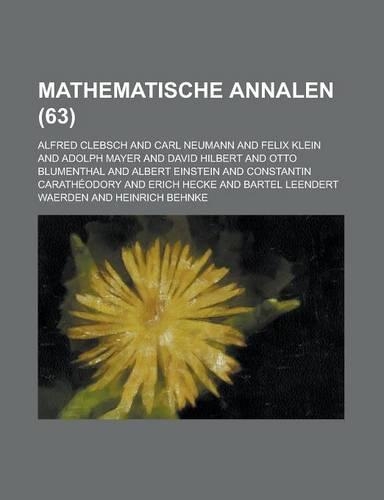 Mathematische Annalen (63 ): (English)