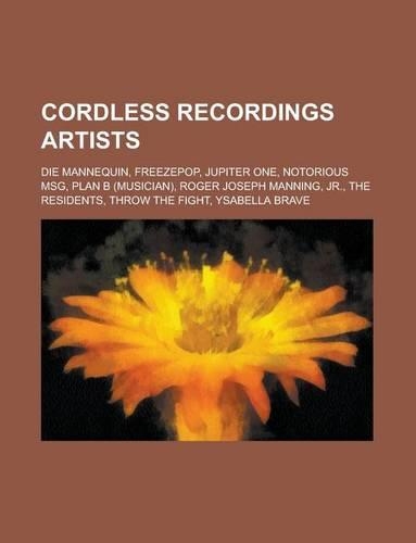 Cordless Recordings Artists