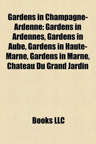 Gardens in Champagne-Ardenne
