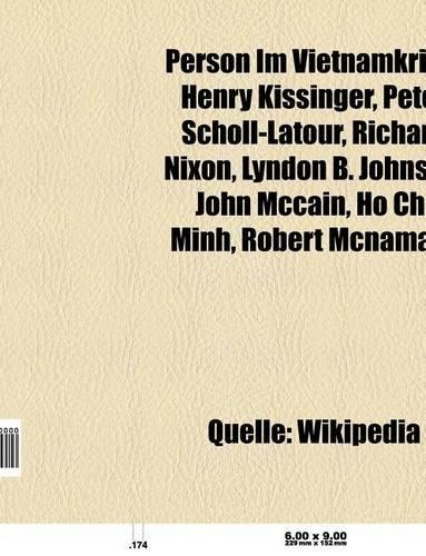 Person Im Vietnamkrieg: Henry Kissinger, Peter Scholl-LaTour, Richard Nixon, Lyndon B. Johnson, John McCain, Ho Chi Minh, Robert McNamara(German)
