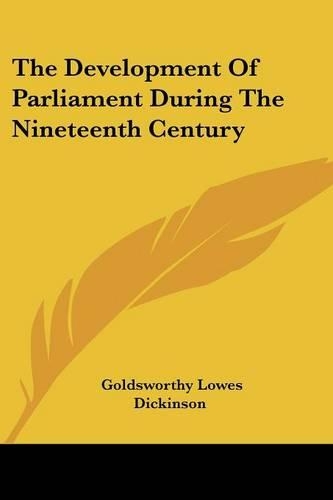 The Development Of Parliament During The Nineteenth Century
