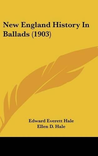 New England History In Ballads (1903)