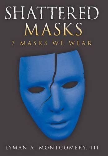 Shattered Masks