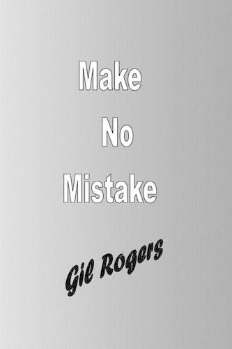 Make No Mistake