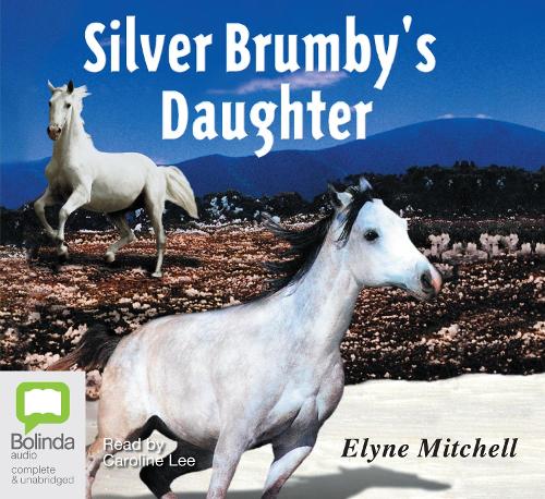 The Silver Brumby's Daughter