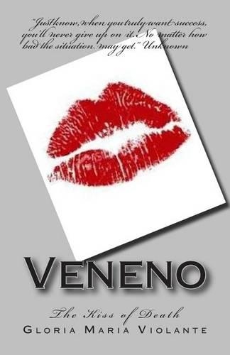 Veneno: The Kiss of Death(English)