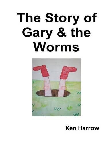 The Story of Gary & the Worms