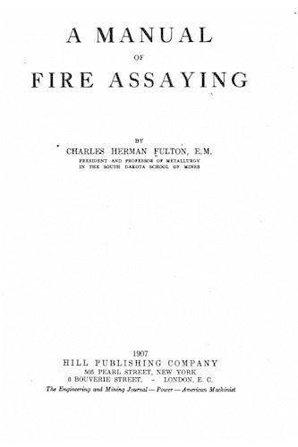 A Manual of Fire Assaying: (English)