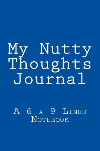 My Nutty Thoughts Journal