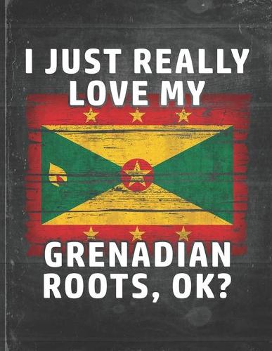 I Just Really Like Love My Grenadian Roots