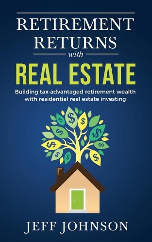 Retirement Returns with Real Estate