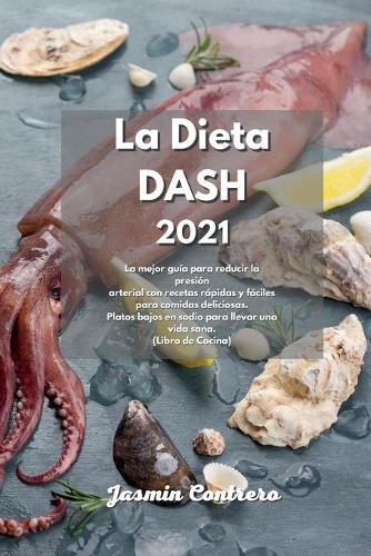 La Dieta Dash 2021