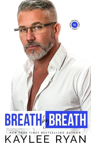 Breath by Breath: (6 Riggins Brothers)