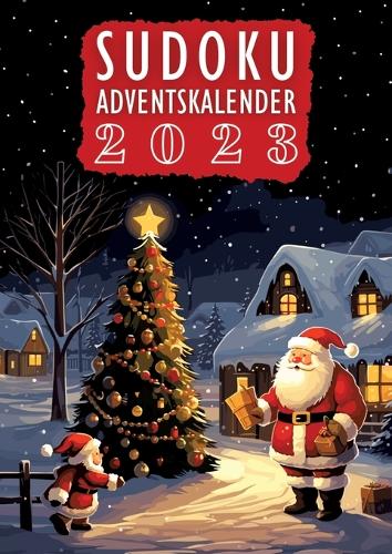 Sudoku Adventskalender 2023 Weihnachtsgeschenk: Senioren Adventskalender mit +50 Rätseln in großer Schrift inkl. Lösungen Weihnachtskalender