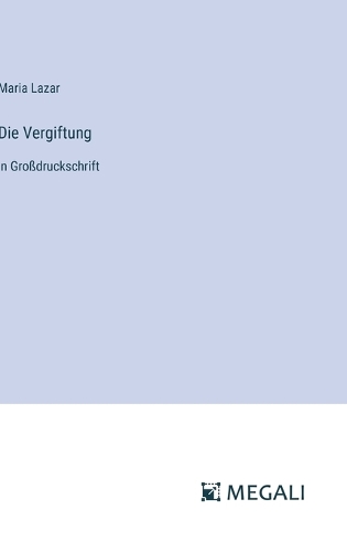 Vergiftung: in Großdruckschrift