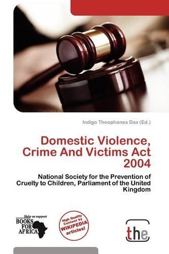 Domestic Violence, Crime and Victims ACT 2004