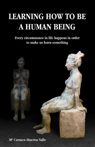 Learning how to be a human being