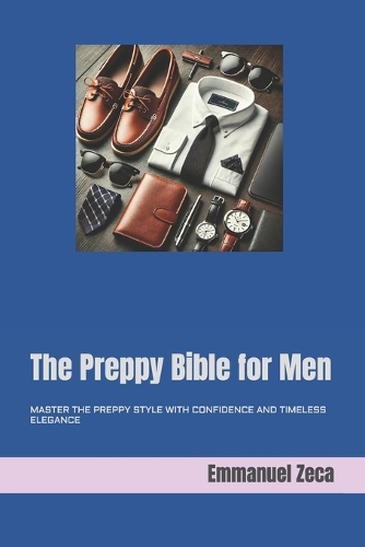 The Preppy Bible for Men