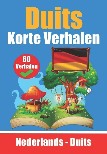 Korte Verhalen in het Duits Nederlands en het Duits naast elkaar