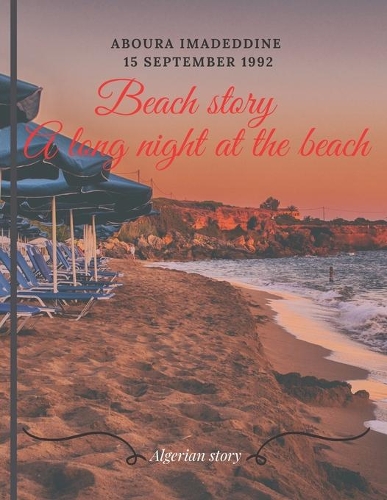 Beach story: a long night at the beach