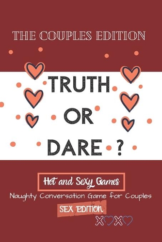 Truth or Dare?
