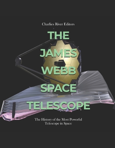 The James Webb Space Telescope