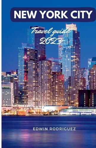 New York City Travel Guide 2023