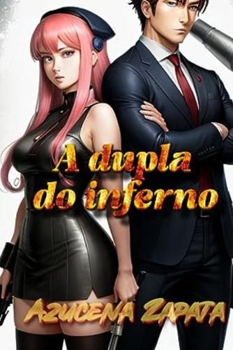 A dupla do inferno