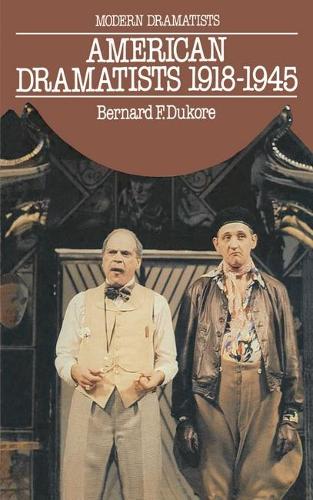 American Dramatists, 1918-45