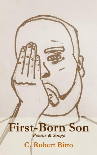 First-Born Son: Poems and Songs