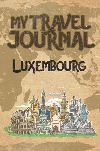 My Travel Journal Luxembourg