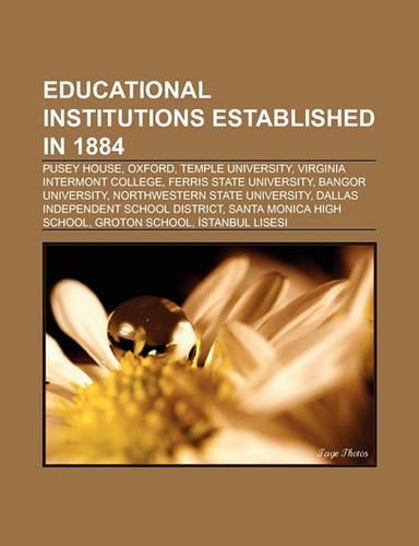 Educational Institutions Established in 1884