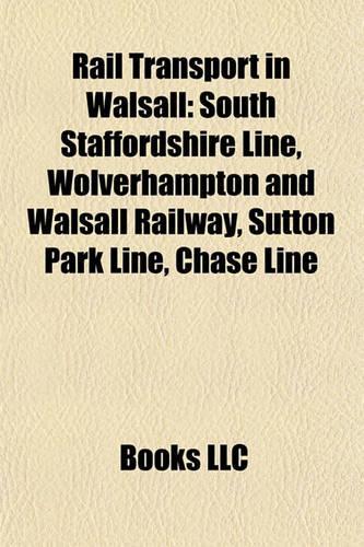 Rail Transport in Walsall