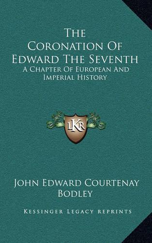 The Coronation Of Edward The Seventh
