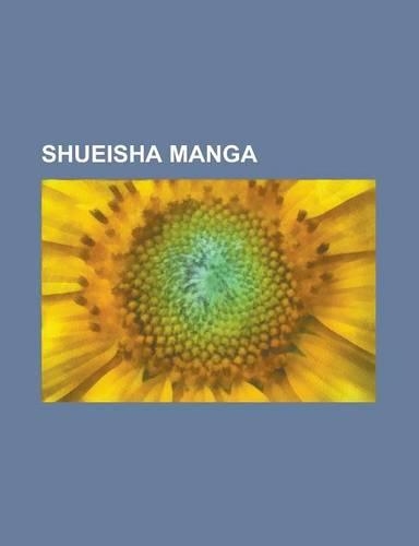 Shueisha Manga: Ao Haru Ride, Binb -Gami Ga!, Bobobo-Bo Bo-Bobo, Campione!, Ch Soku Henkei Gyrozetter, Haiyore! Nyaruko-San, Hayate X(English)